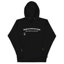 Load image into Gallery viewer, Broke up with Fears Hoodie
