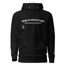 Load image into Gallery viewer, Broke up with Fears Hoodie
